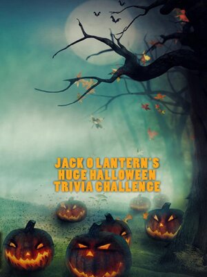 cover image of Jack O Lantern's Huge Halloween Trivia Challenge